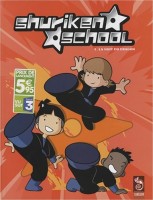 Shuriken school 1. La nuit du dragon