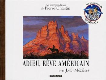 Couverture de l'album Les Correspondances de Pierre Christin - 7. Adieu, rêve américain
