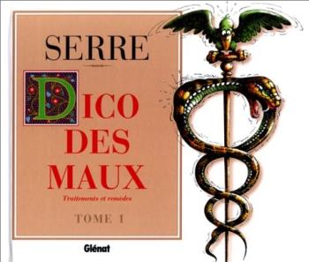 Couverture de l'album Dico des maux - 1. Traitements et remèdes