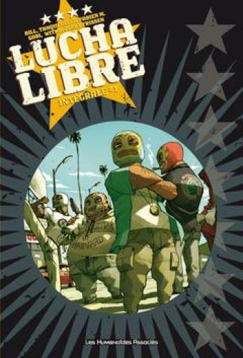 Couverture de l'album Lucha Libre - INT. Lucha libre (intégrale) - Tomes 1 à 6