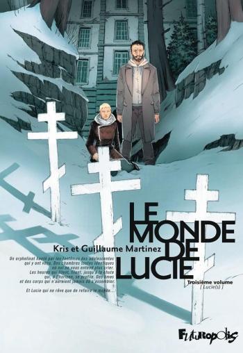 Couverture de l'album Le Monde de Lucie - 3. Lucie(s)