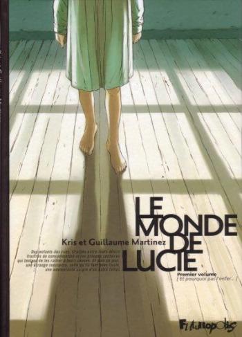 Couverture de l'album Le Monde de Lucie - 1. Et pourquoi pas l'enfer...