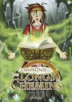 La compagnie des longs chemins 1. Tome 1