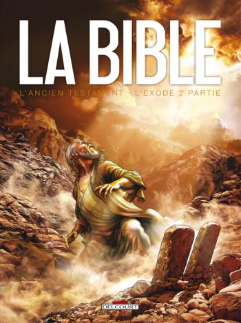 Couverture de l'album La Bible - L'Ancien Testament - 4. L'Exode - 2e partie