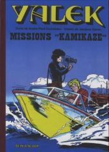 Couverture de l'album Yalek - HS. Missions Kamikaze