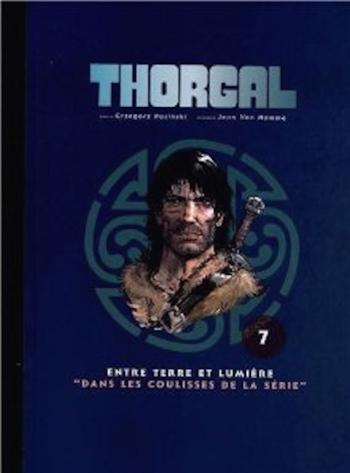 Couverture de l'album Thorgal (Intégrale Le Soir 2011) - 7. Entre terre et lumière / Dans les coulisses de la série