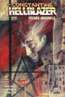 John Constantine Hellblazer (Vertigo Cult) 1. Péchés originels