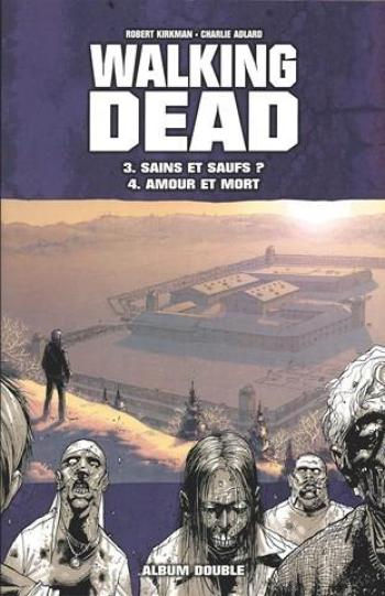 Couverture de l'album Walking Dead - INT. Vol 3 & 4 : Sains et saufs - Amour et mort