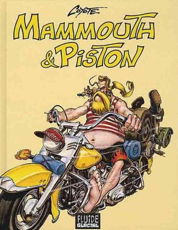 Couverture de l'album Mammouth & Piston - INT. Intégrale - Tomes 1 à 3