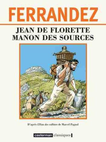 Couverture de l'album L'Eau des collines - INT. Jean de Florette - Manon des Sources