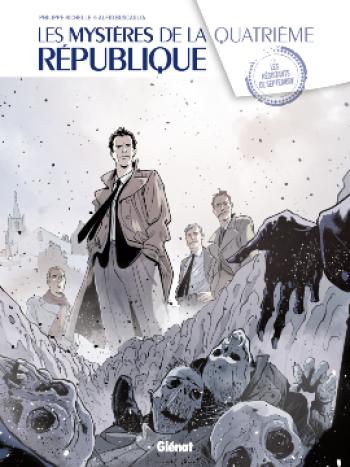 Couverture de l'album Les Mystères de la quatrième République - 1. Les résistants de septembre