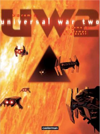 Couverture de l'album Universal War Two - 1. Le Temps du désert