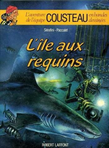 Couverture de l'album L'Aventure de l'équipe Cousteau en bandes dessinées - 1. L'île aux requins