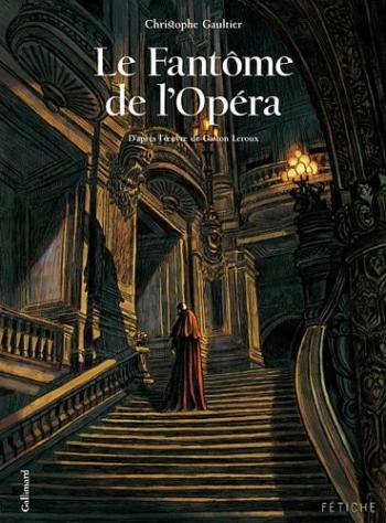 Couverture de l'album Le Fantôme de l'opéra - 1. Première partie