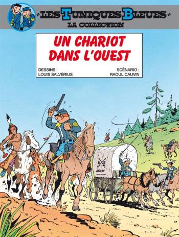 Couverture de l'album Les Tuniques bleues (Hachette) - 1. Un chariot dans l'Ouest