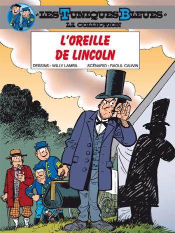 Couverture de l'album Les Tuniques bleues (Hachette) - 44. L'Oreille de Lincoln