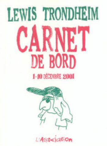 Couverture de l'album Carnet de bord - 1. 1-10 décembre 2001