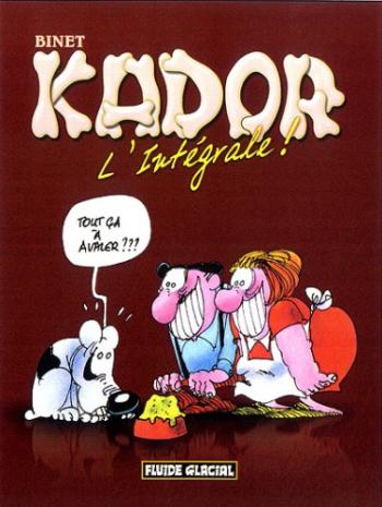 Couverture de l'album Kador - INT. L'intégrale !