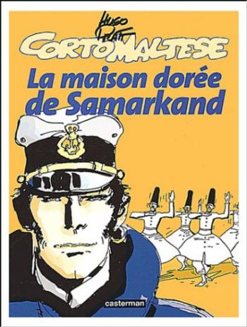 Couverture de l'album Corto Maltese (Casterman 2001) - 8. La Maison dorée de Samarkand