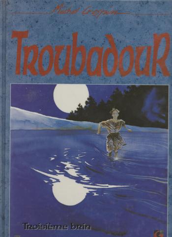 Couverture de l'album Troubadour - 3. troisieme brin