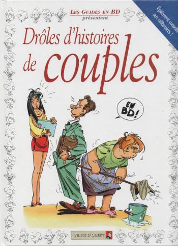 Couverture de l'album Les guides en BD (Drôles d'histoires) - 1. Drôles d'histoires de couples