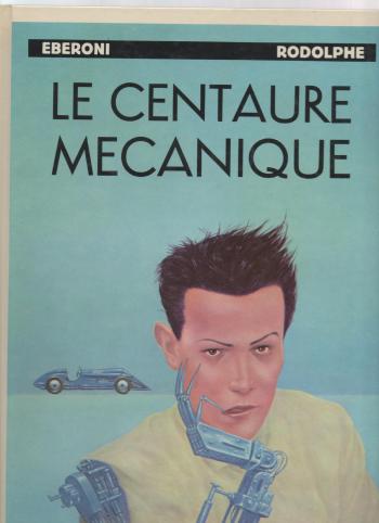 Couverture de l'album Le Centaure mécanique (One-shot)
