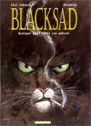 Couverture de l'album Blacksad - 1. Quelque part entre les ombres
