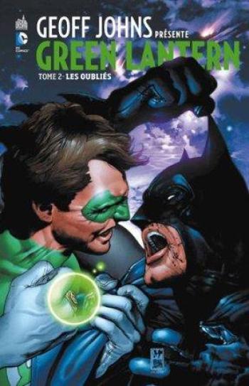 Couverture de l'album Geoff Johns présente Green Lantern - 2. Les Oubliés