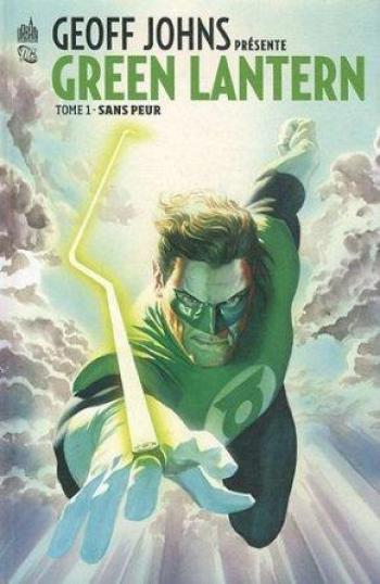 Couverture de l'album Geoff Johns présente Green Lantern - 1. Sans peur