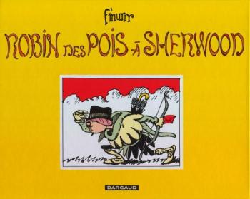 Couverture de l'album Robin des Pois a Sherwood (One-shot)