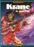 Krane 1. Krane, le guerrier