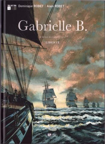 Couverture de l'album Gabrielle B. - 4. Cycle II Antilles - Liberté