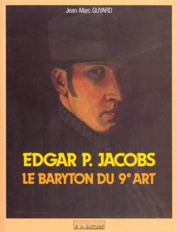 Couverture de l'album Edgar P. Jacobs, le Baryton du 9ème art (One-shot)