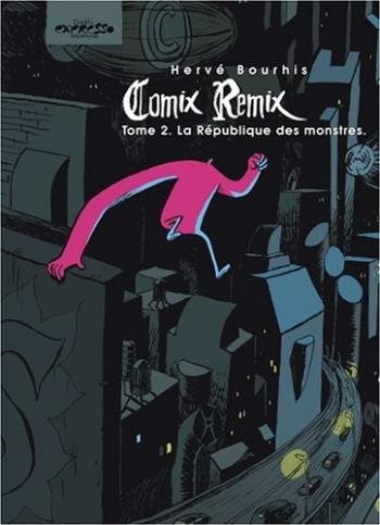 Couverture de l'album Comix Remix - 2. La République des monstres
