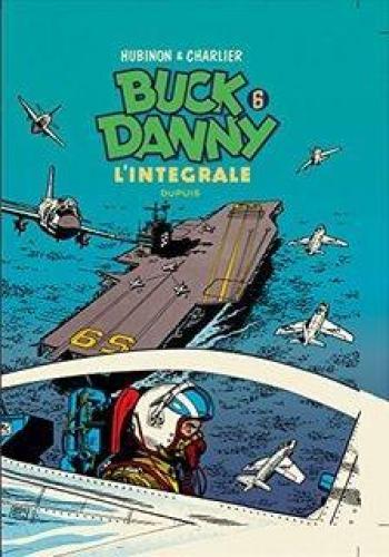 Couverture de l'album Buck Danny - L'Intégrale - 6. L'Intégrale - 1956-1958
