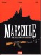 Marseille - Une ville sous influences (One-shot)