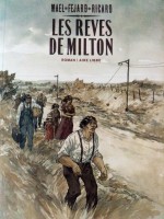 Les rêves de Milton INT. Les Rêves de Milton (intégrale) - Tomes 1 à 2