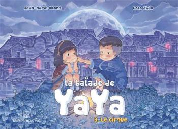 Couverture de l'album La Balade de Yaya - 3. Le cirque