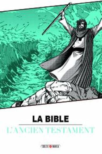 Couverture de l'album La Bible (Soleil) - 1. L'Ancien Testament