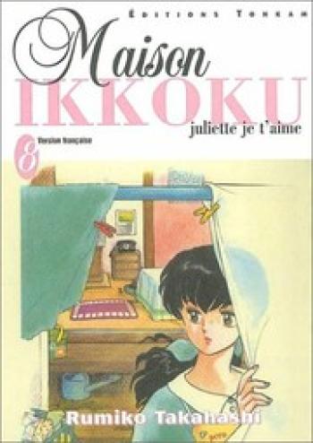 Couverture de l'album Maison Ikkoku - 8. Maison Ikkoku : Juliette je t'aime. 8