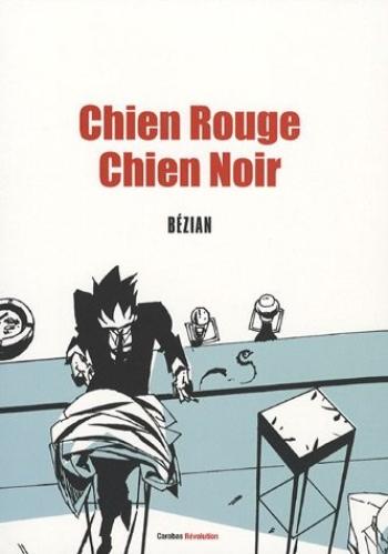 Couverture de l'album Chien rouge Chien noir (One-shot)