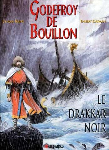 Couverture de l'album Godefroy de Bouillon - 3. Le Drakkar noir