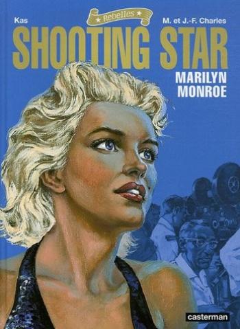 Couverture de l'album Rebelles - 3. Shooting Star - Marilyn Monroe