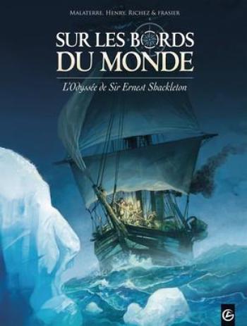 Couverture de l'album Sur les bords du monde - 1. L'Odyssée de Sir Ernest Shackleton