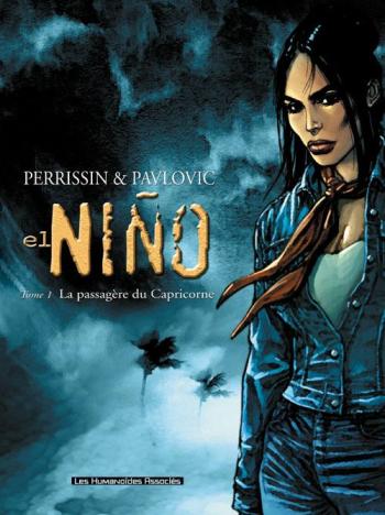 Couverture de l'album El Niño - 1. La Passagère du Capricorne