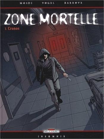 Couverture de l'album Zone Mortelle - 1. Cronos