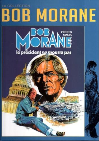 Couverture de l'album Bob Morane - La Collection - 27. Le président ne mourra pas