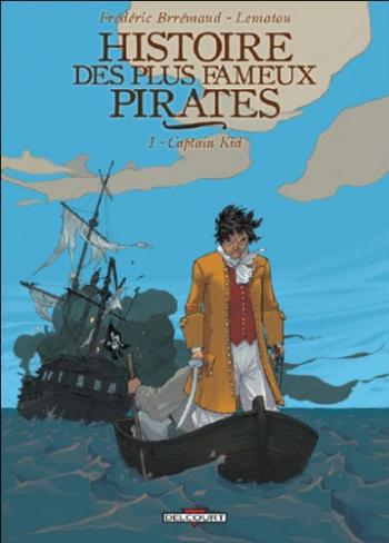 Couverture de l'album Histoire des plus fameux pirates - 1. Capitaine Kidd