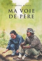 Ma voie de père (One-shot)