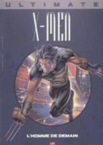 Couverture de l'album Ultimate X-Men (Prestige) - 1. L'homme de demain